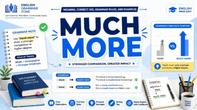 Much More: Meaning, Correct Use
