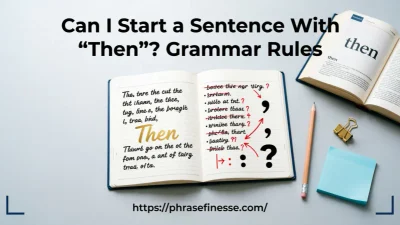 Can I Start a Sentence With “Then”