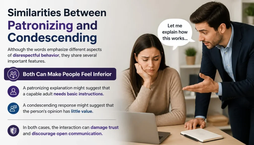 Similarities Between Patronizing and Condescending